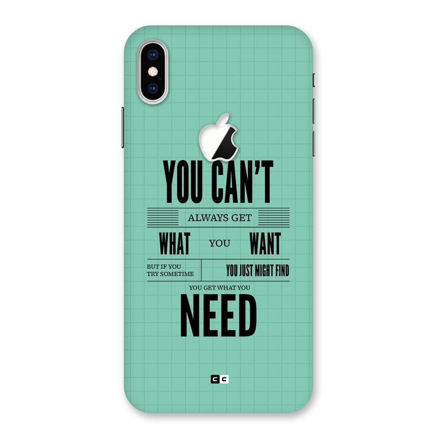 Cant Always Get Back Case for iPhone XS Max Apple Cut