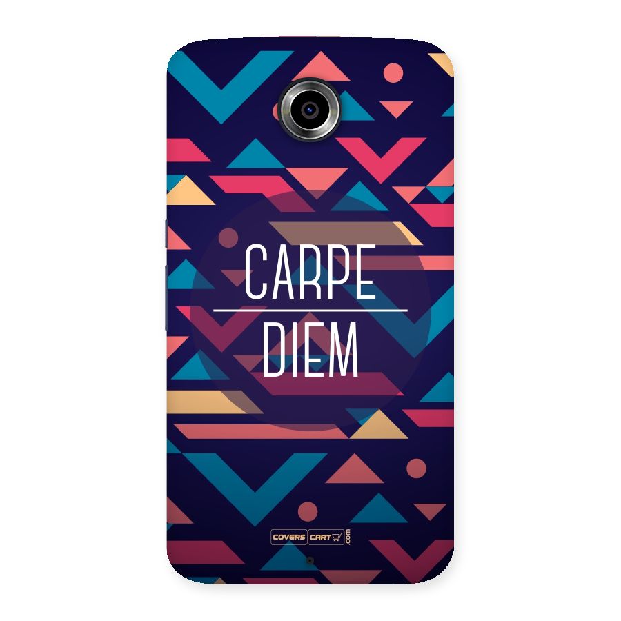 Carpe Diem Back Case for Nexsus 6