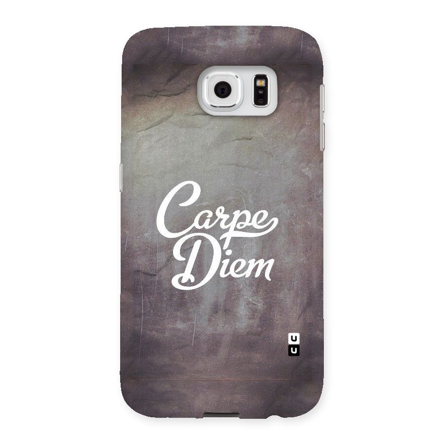 Carpe Diem Rugged Back Case for Samsung Galaxy S6