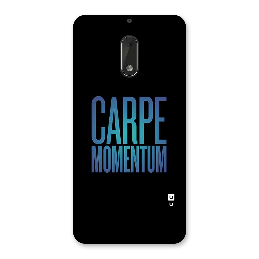 Carpe Momentum Back Case for Nokia 6