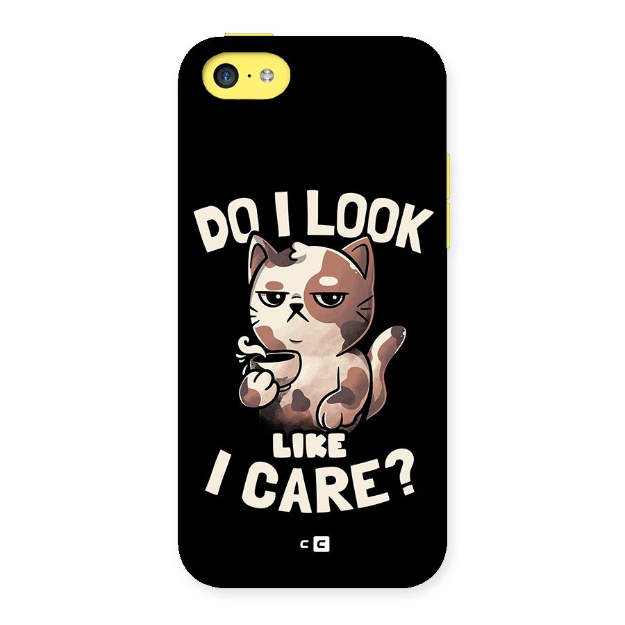 Cat Look Like Care Back Case for iPhone 5C