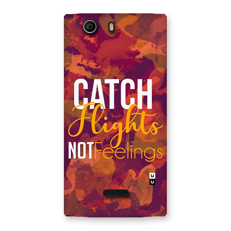 Catch Flights Not Feelings Back Case for Canvas Nitro 2 E311