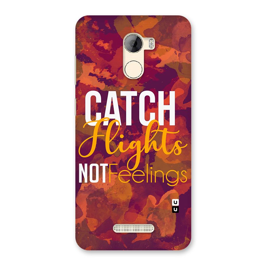 Catch Flights Not Feelings Back Case for Gionee A1 LIte