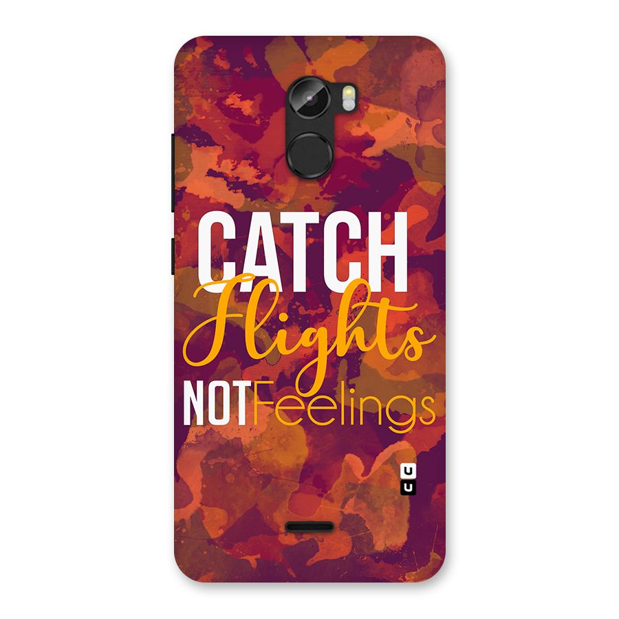Catch Flights Not Feelings Back Case for Gionee X1
