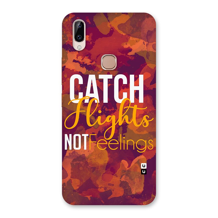 Catch Flights Not Feelings Back Case for Vivo Y83 Pro