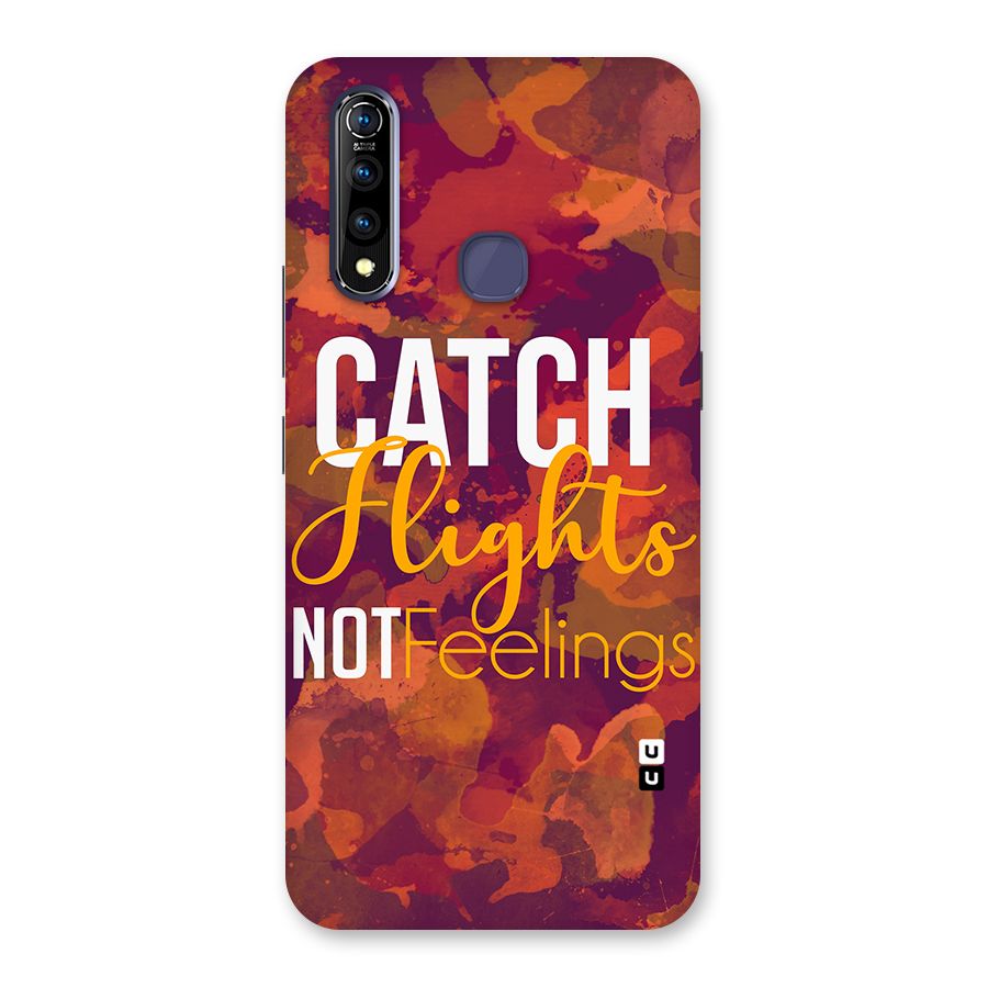 Catch Flights Not Feelings Back Case for Vivo Z1 Pro