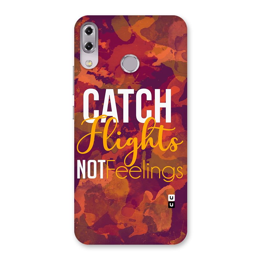Catch Flights Not Feelings Back Case for Zenfone 5Z