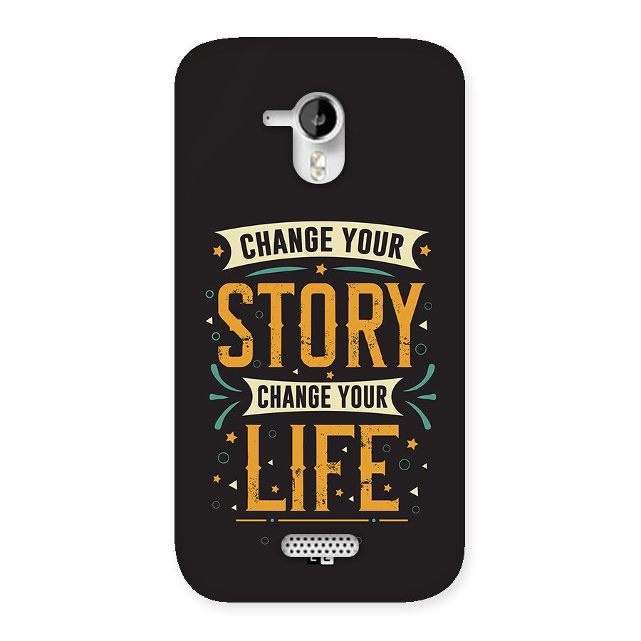 Change Your Life Back Case for Canvas HD A116