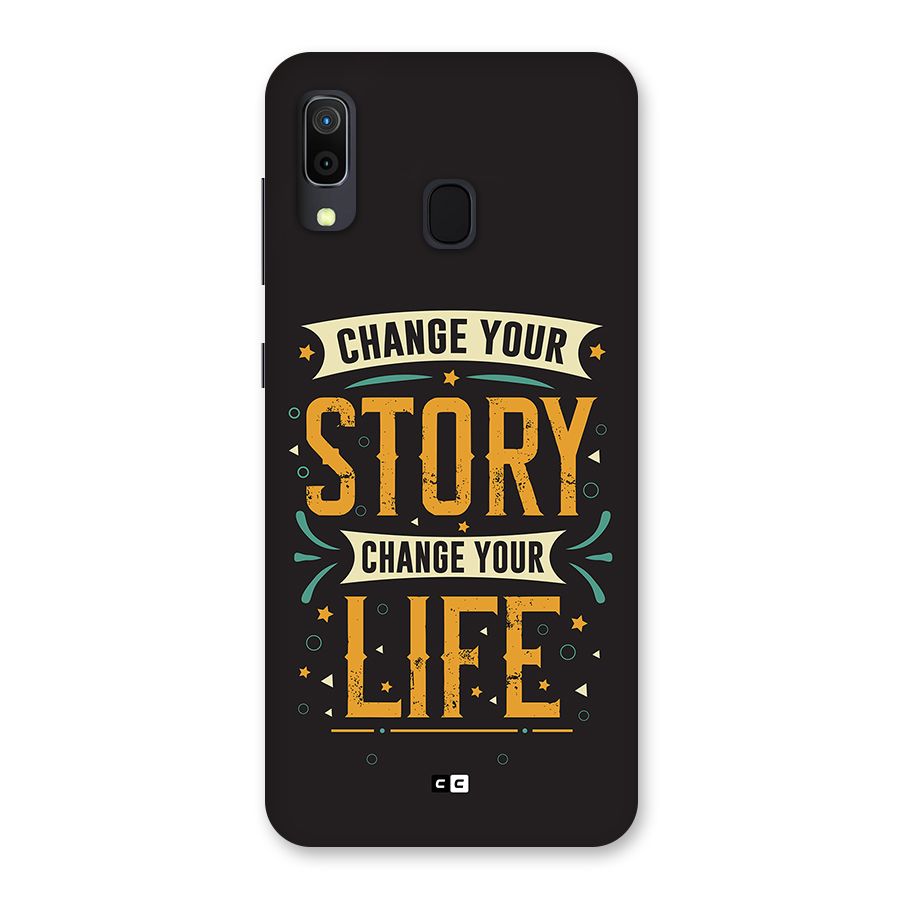 Change Your Life Back Case for Galaxy A20