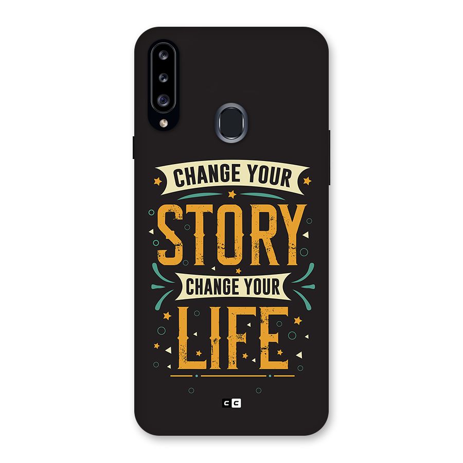 Change Your Life Back Case for Galaxy A20s