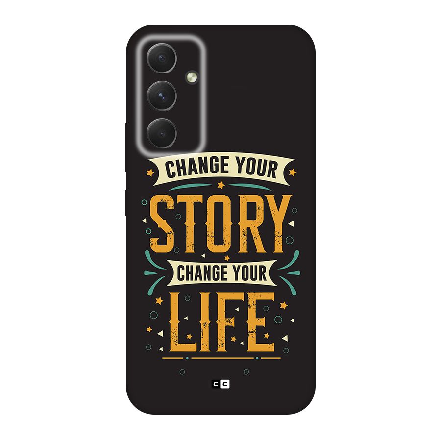 Change Your Life Back Case for Galaxy A54