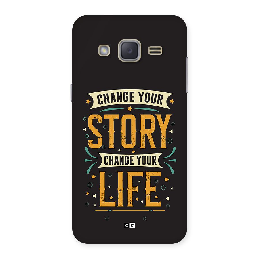 Change Your Life Back Case for Galaxy J2