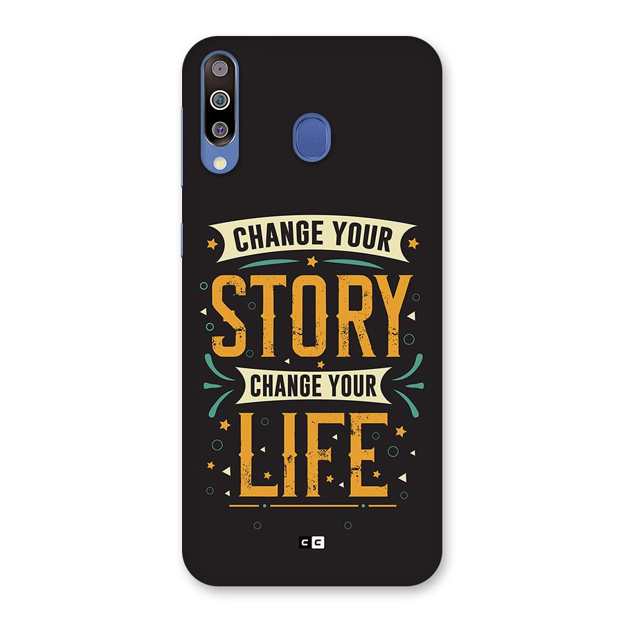 Change Your Life Back Case for Galaxy M30
