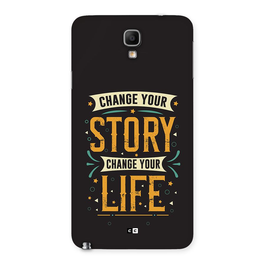 Change Your Life Back Case for Galaxy Note 3 Neo