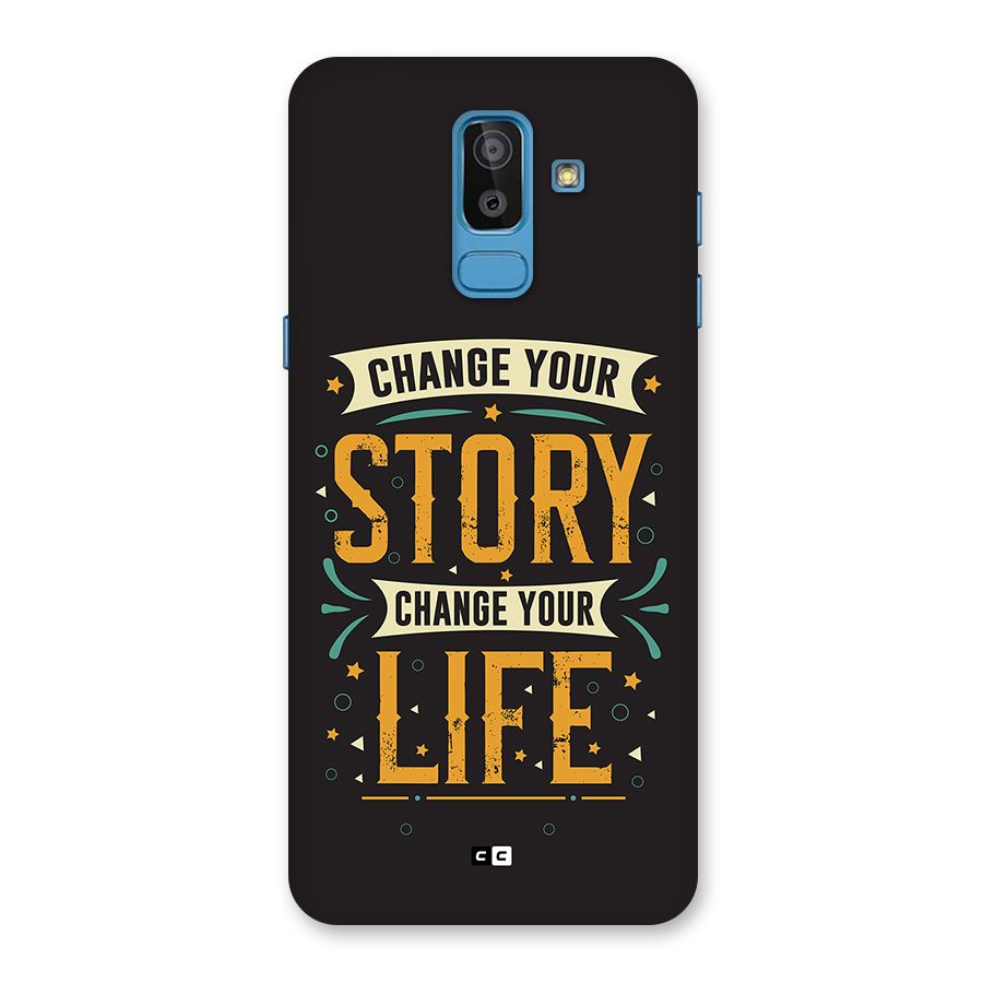 Change Your Life Back Case for Galaxy On8 (2018)