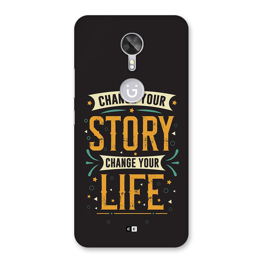 Change Your Life Back Case for Gionee A1