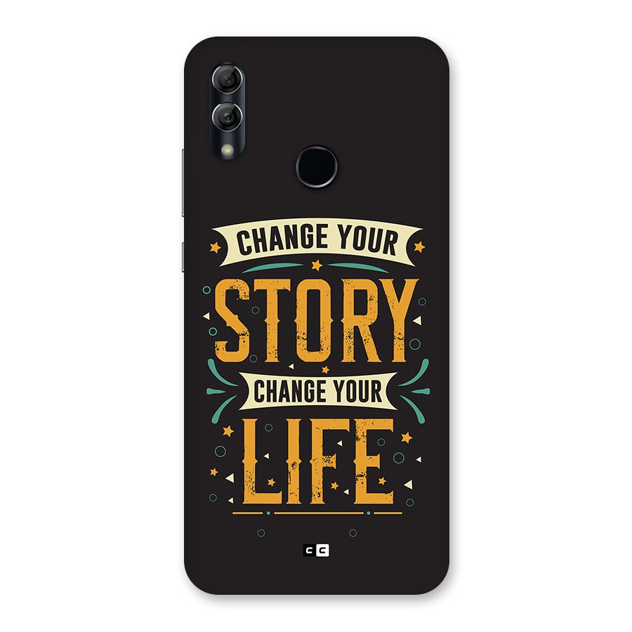 Change Your Life Back Case for Honor 10 Lite