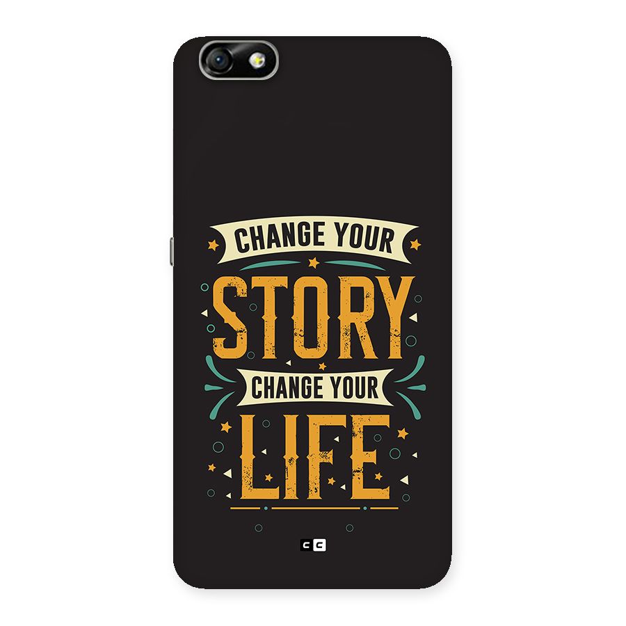 Change Your Life Back Case for Honor 4X