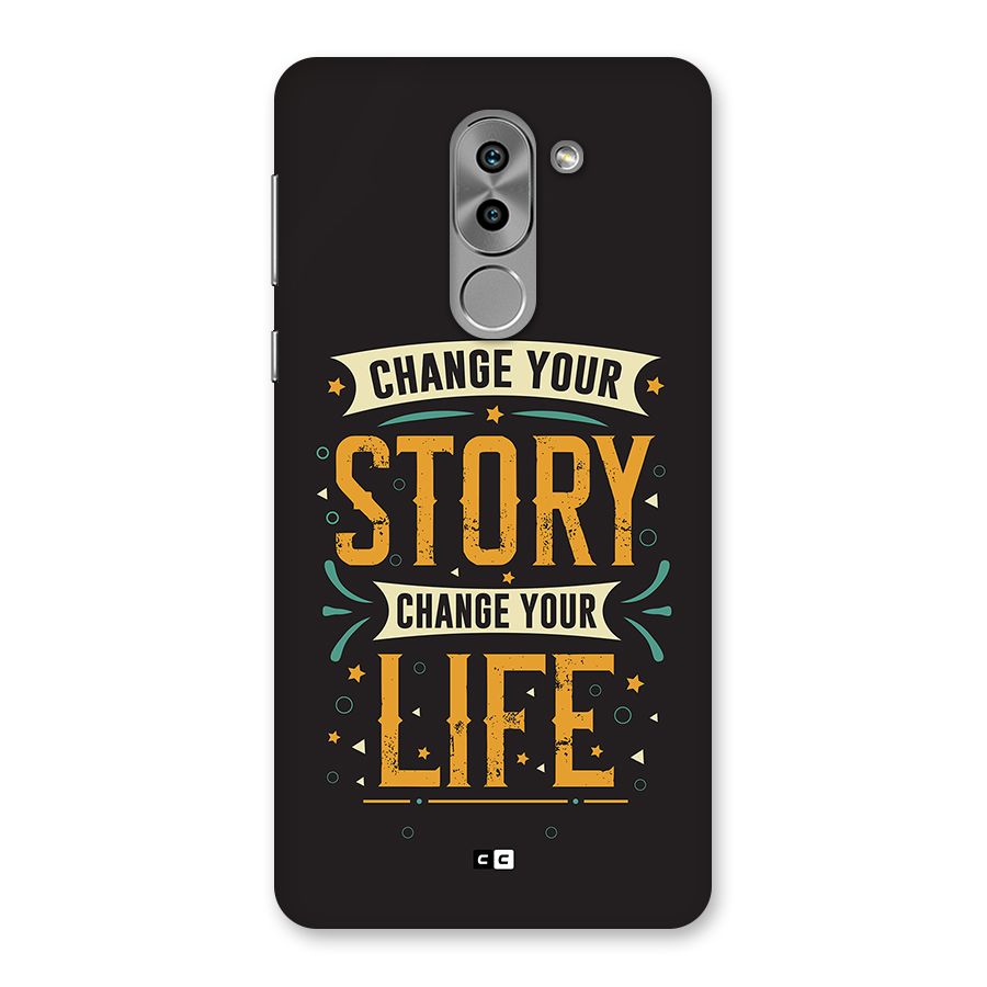 Change Your Life Back Case for Honor 6X