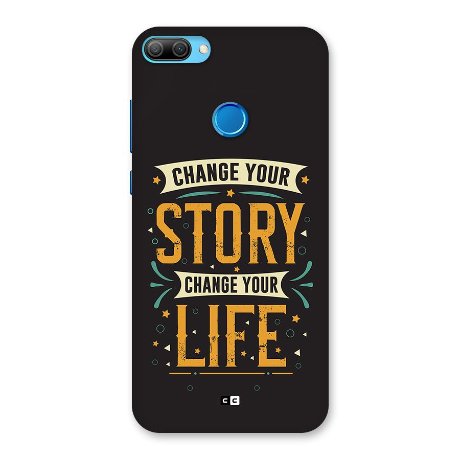 Change Your Life Back Case for Honor 9N