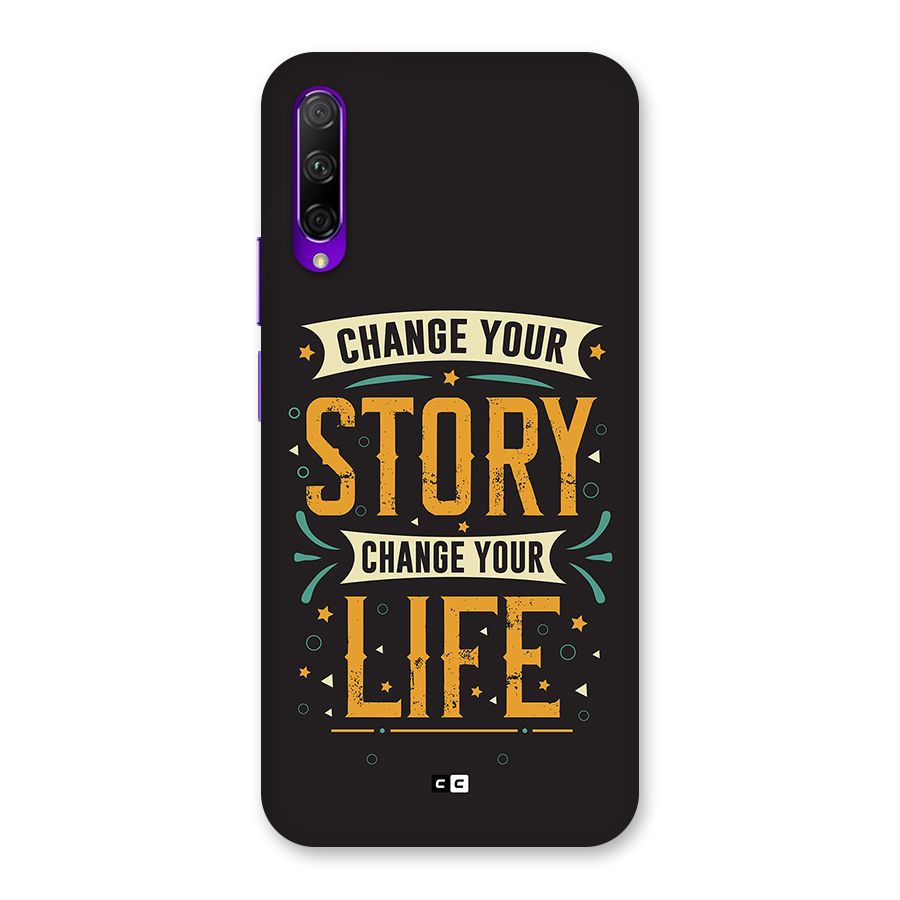 Change Your Life Back Case for Honor 9X Pro