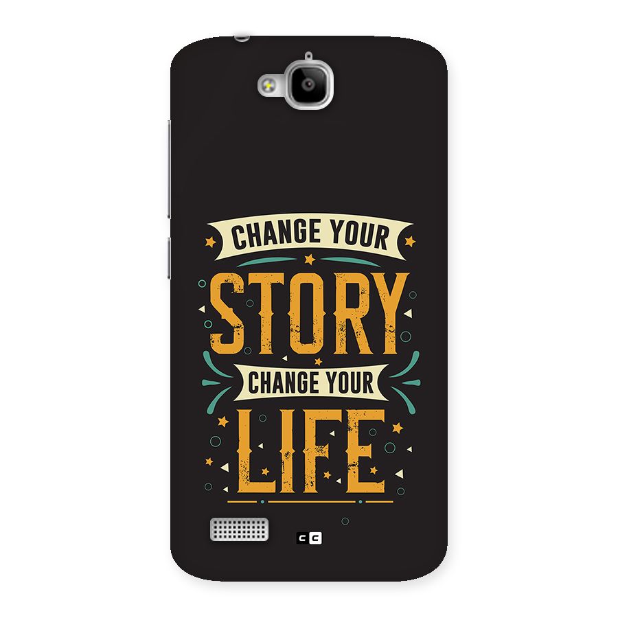 Change Your Life Back Case for Honor Holly