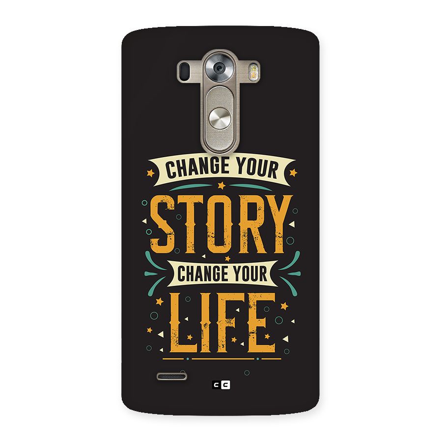 Change Your Life Back Case for LG G3