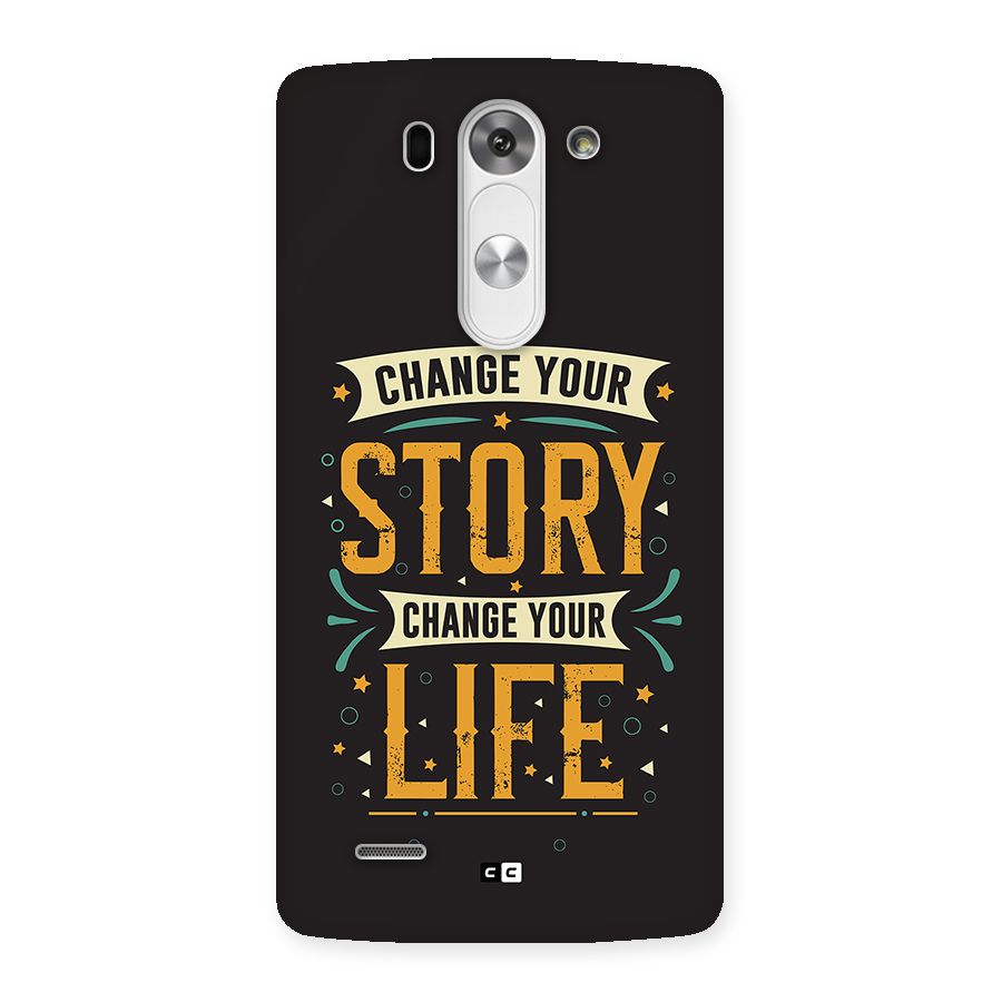 Change Your Life Back Case for LG G3 Mini