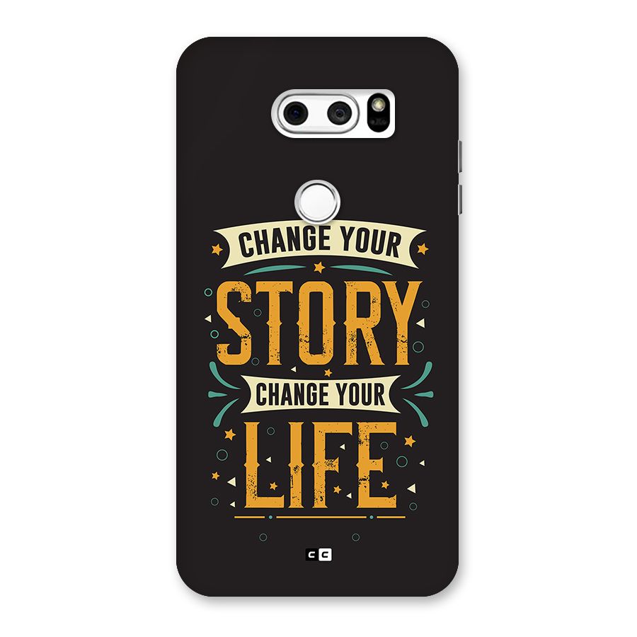 Change Your Life Back Case for LG V30