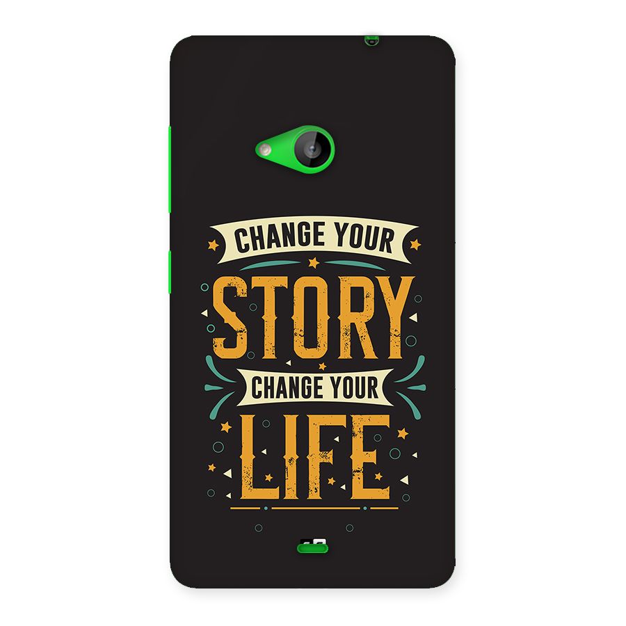 Change Your Life Back Case for Lumia 535