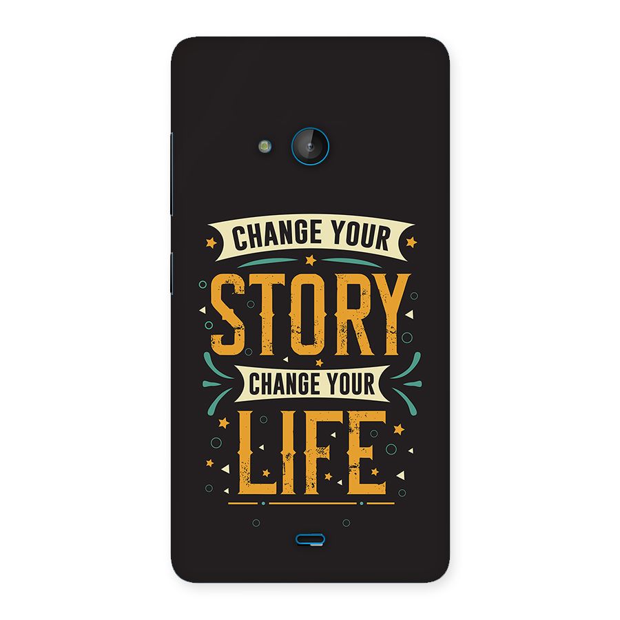 Change Your Life Back Case for Lumia 540
