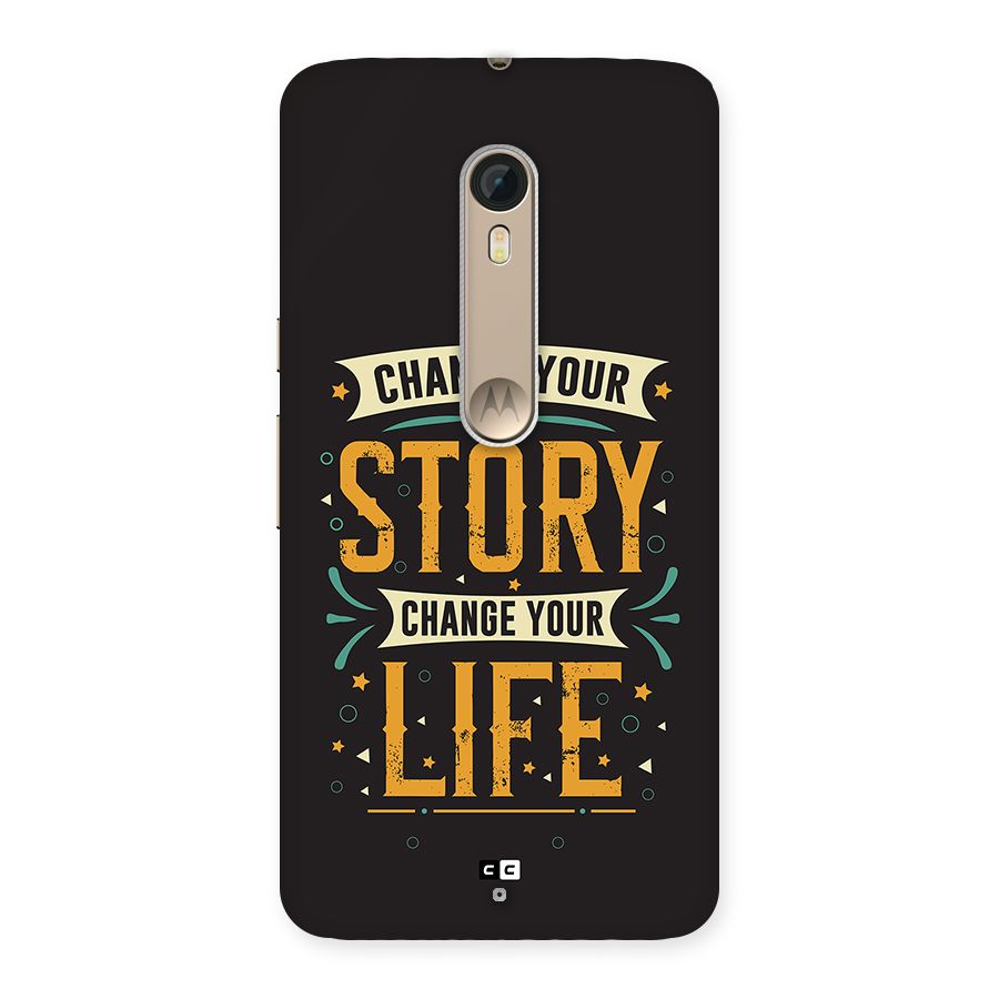 Change Your Life Back Case for Moto X Style