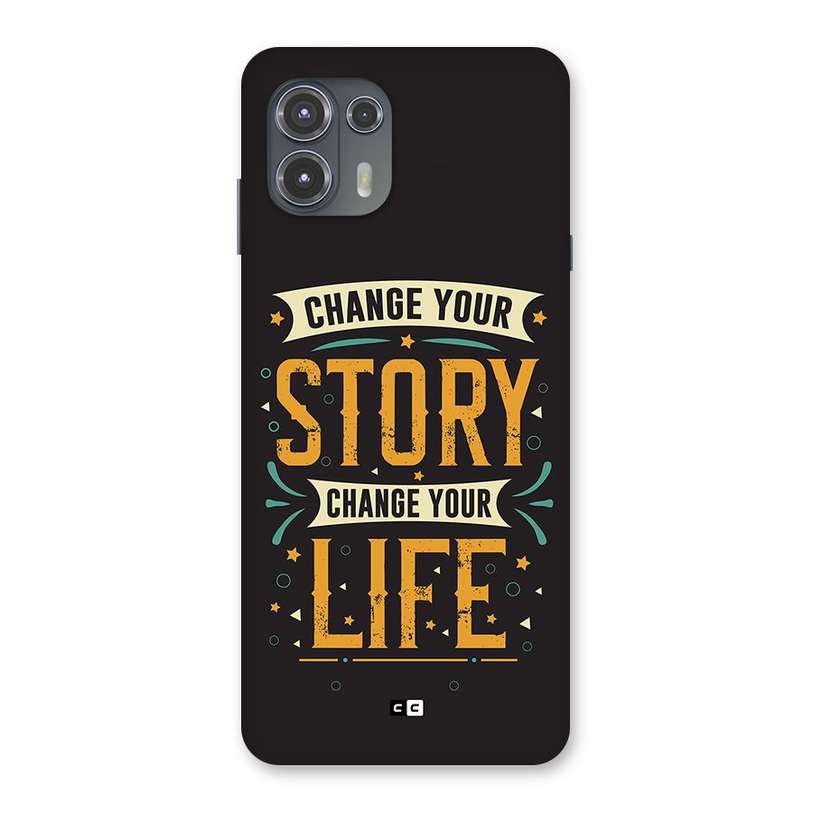 Change Your Life Back Case for Motorola Edge 20 Fusion