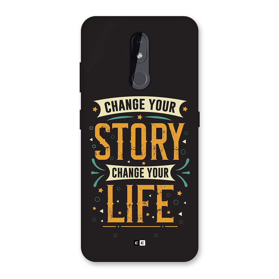 Change Your Life Back Case for Nokia 3.2