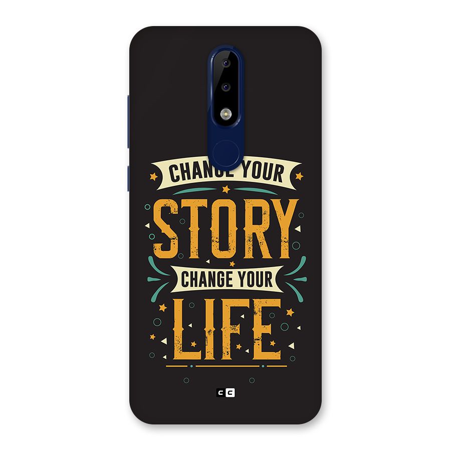 Change Your Life Back Case for Nokia 5.1 Plus