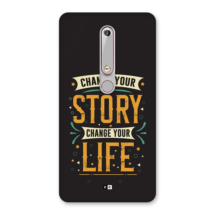Change Your Life Back Case for Nokia 6.1