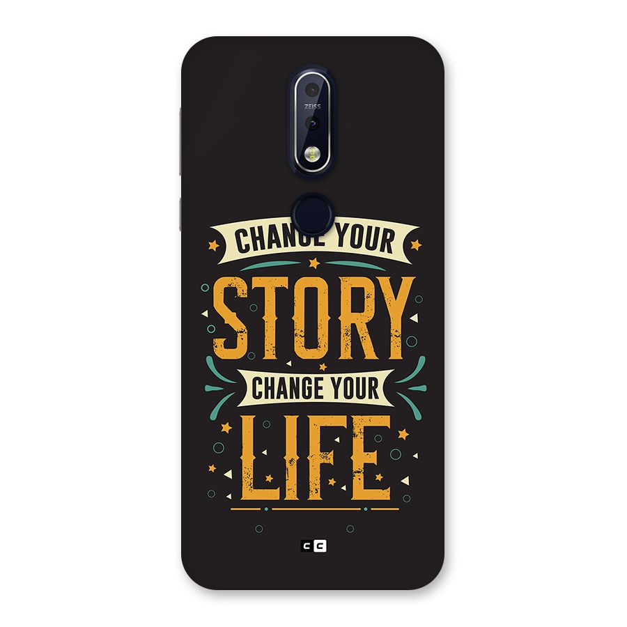 Change Your Life Back Case for Nokia 7.1