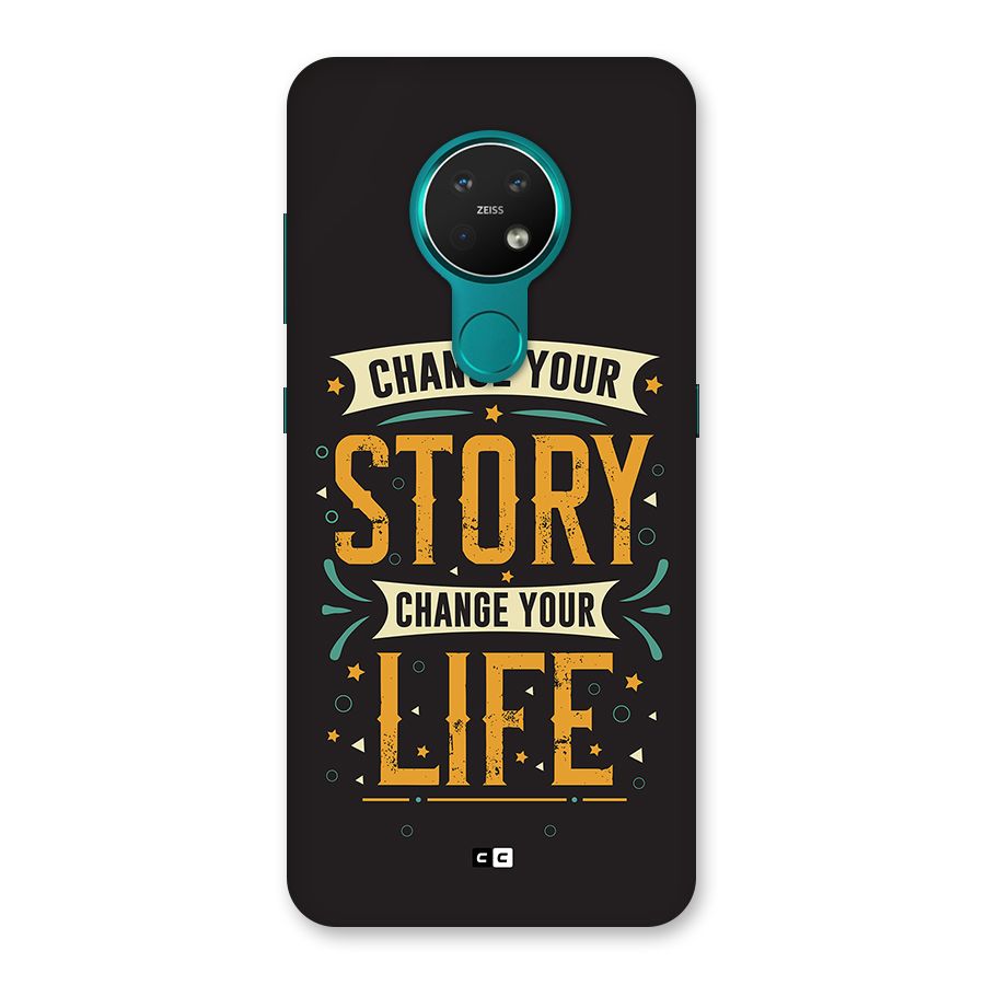 Change Your Life Back Case for Nokia 7.2