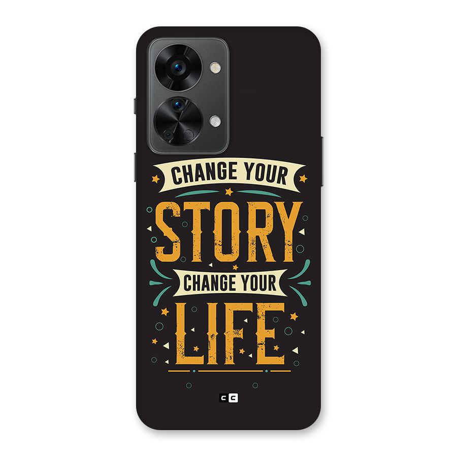 Change Your Life Back Case for OnePlus Nord 2T