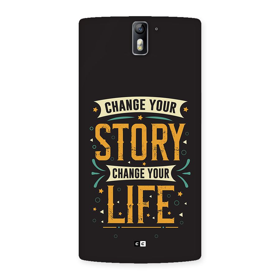 Change Your Life Back Case for OnePlus One