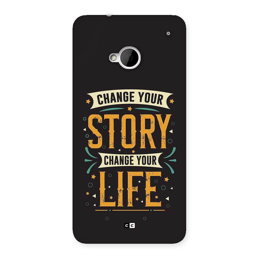Change Your Life Back Case for One M7 (Single Sim)