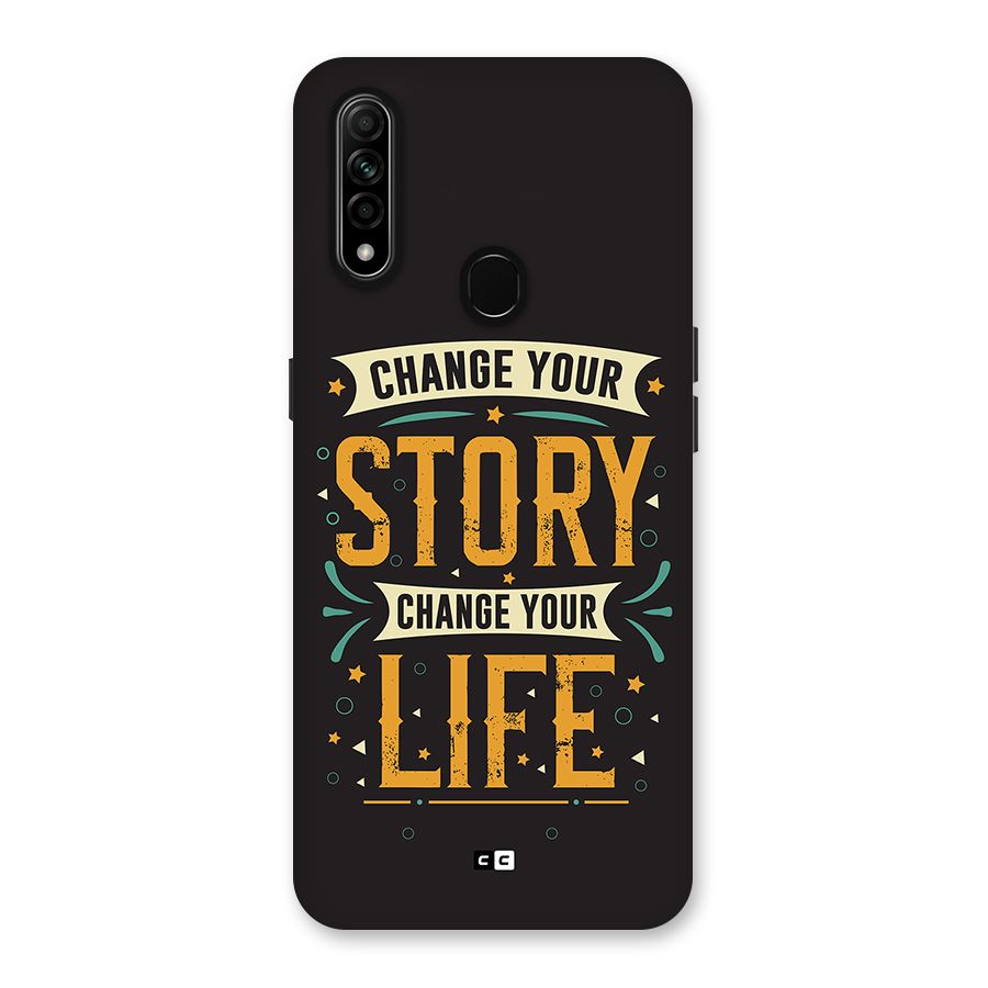 Change Your Life Back Case for Oppo A31