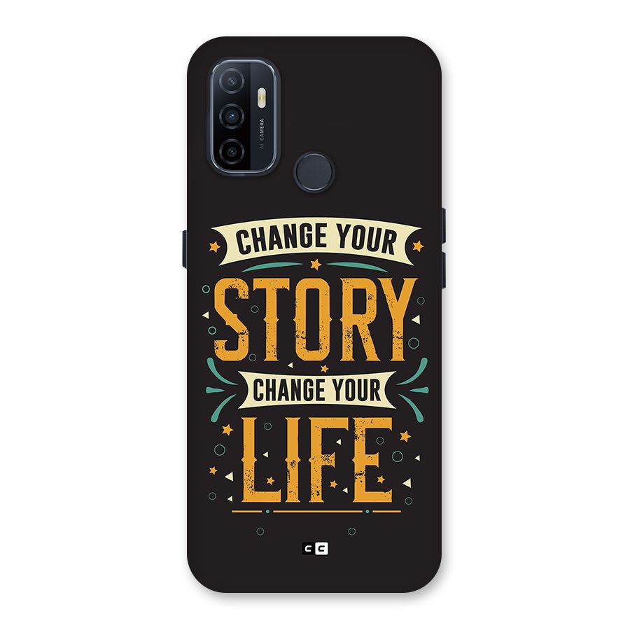 Change Your Life Back Case for Oppo A32