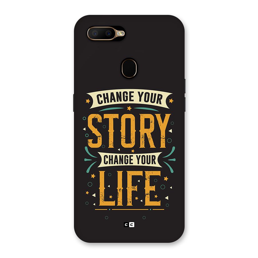Change Your Life Back Case for Oppo A5s