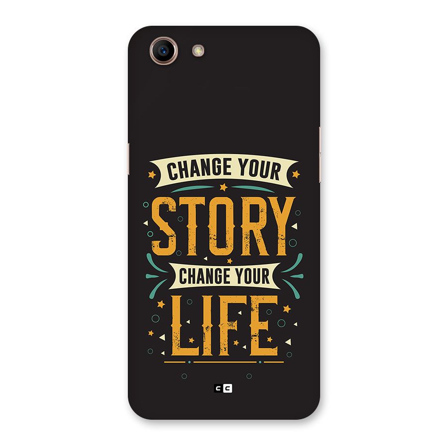 Change Your Life Back Case for Oppo A83 (2018)