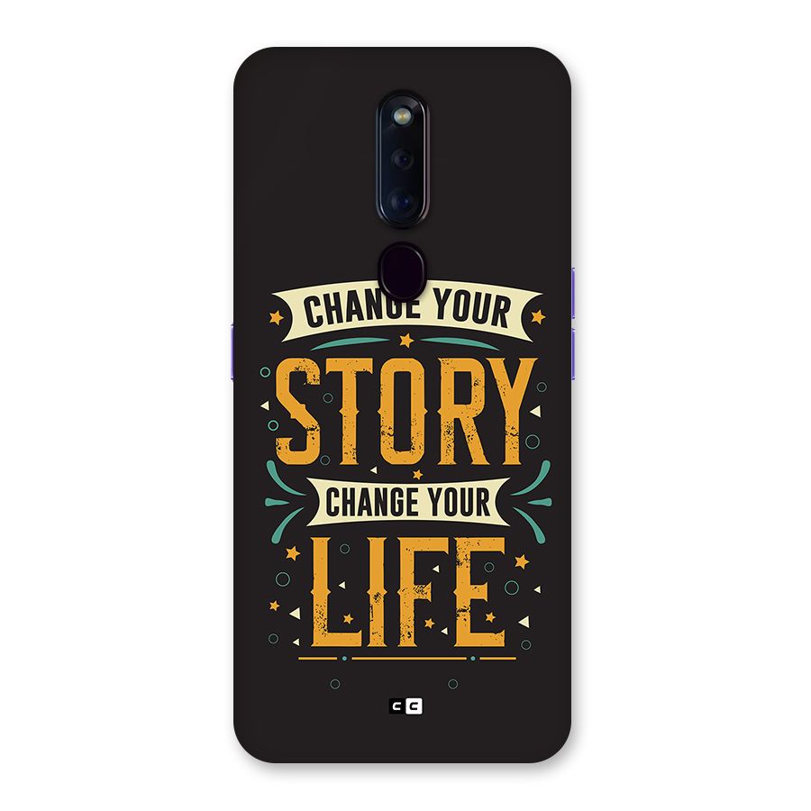 Change Your Life Back Case for Oppo F11 Pro
