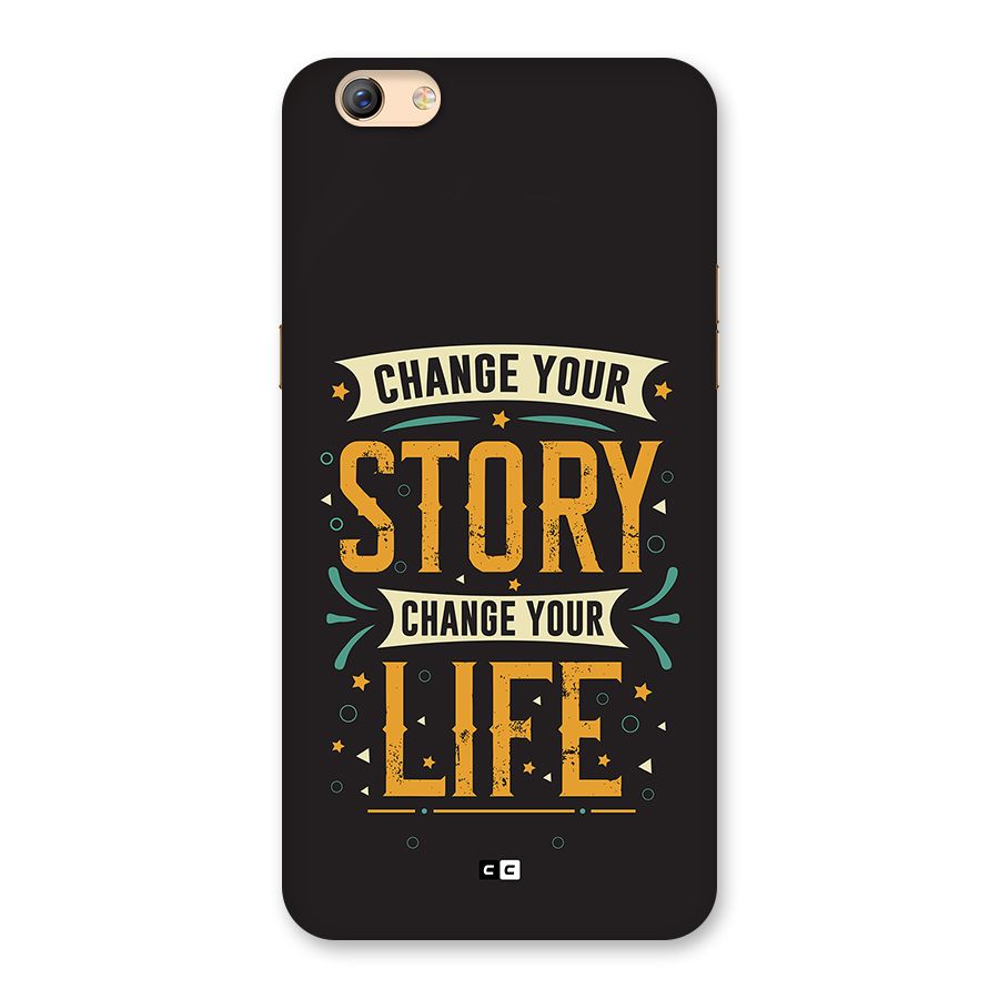 Change Your Life Back Case for Oppo F3 Plus