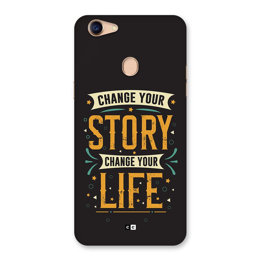 Change Your Life Back Case for Oppo F5
