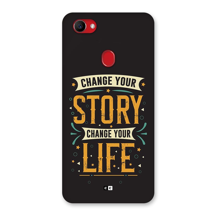 Change Your Life Back Case for Oppo F7