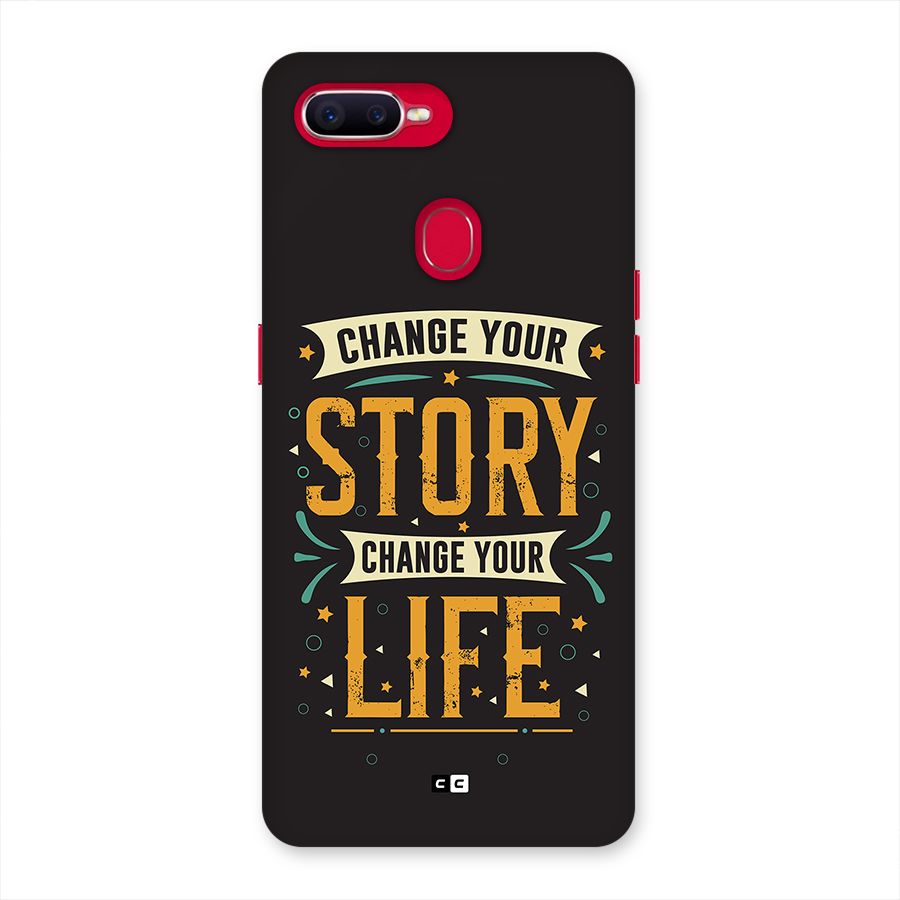 Change Your Life Back Case for Oppo F9 Pro
